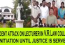 Ex-student attack on lecturer in V.R.Law College